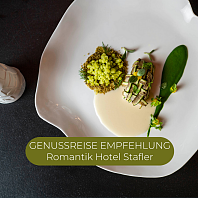 Genussreise Gutschein Romantik Hotel Stafler